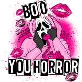 DTF Screen Print Image - Boo You Horror